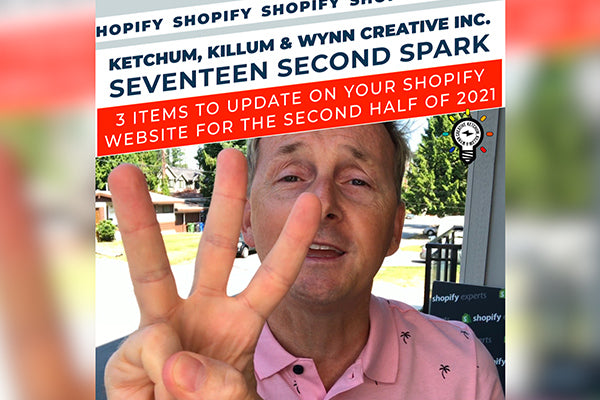 KKW Creative Top 10 Shopify Experts Vancouver - 3 Items To Update Immediately To Increase Conversions In 2021