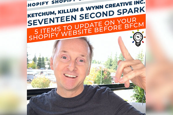 KKW Creative Top 10 Shopify Experts Vancouver -  5 Critical Task to do to your Shopify Website Before BFCM 2021