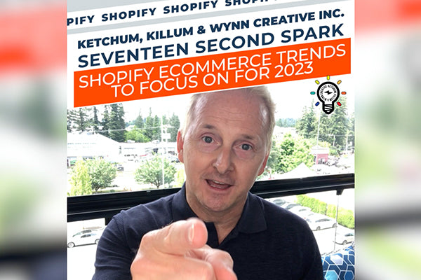 KKW Creative Top 10 Shopify Experts Vancouver - Shopify Ecommerce Trends to Focus On For 2023