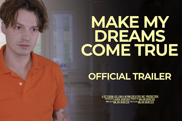 Make My Dreams Come True - Short Film 2024 - Official Trailer